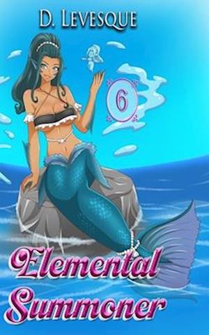 Elemental Summoner 6: A Chakra Cultivation Harem Portal series