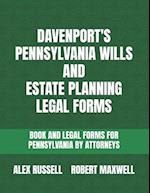 Davenport's Pennsylvania Wills And Estate Planning Legal Forms 