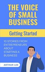The Voice of Small Business: Getting Started 