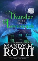 Thunder with a Chance of Lovestruck: A Paranormal Women's Fiction Romance Novel 