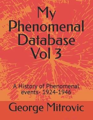 My Phenomenal Database Vol 3