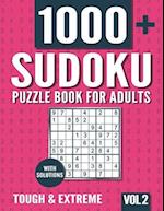 Sudoku Puzzle Book for Adults: 1000+ Tough and Extreme Sudoku Puzzles with Solutions - Vol. 2 
