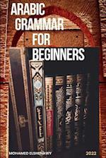 Arabic Grammar for Beginners : Learn Real Arabic 