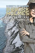 Sherlock Holmes - Lo strano caso delle 7 sorelle