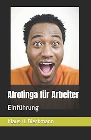 Afrolinga für Arbeiter