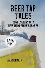 Beer Tap Tales: Confessions of a New Hampshire Barkeep 