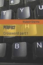 PERFECT : Crossword part 1 