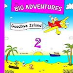The Big Adventures 2: Goodbye Island: Animal Stories for Bedtime | Books For Kids (English Edition) 