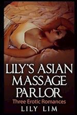 Lily's Asian Massage Parlor: Three Erotic Romances 