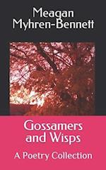 Gossamers and Wisps: A Poetry Collection 