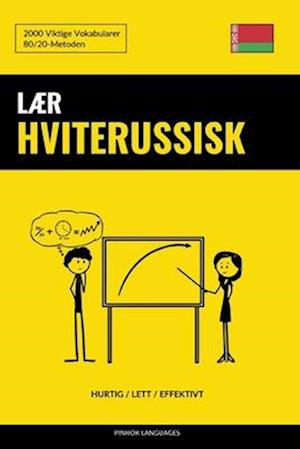 Lær Hviterussisk - Hurtig / Lett / Effektivt