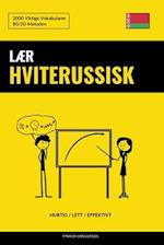 Lær Hviterussisk - Hurtig / Lett / Effektivt