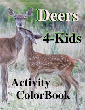 Deers 4-Kids Activity ColorBook: Save the Planet Series