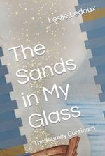 The Sands in My Glass: The Journey Continues 