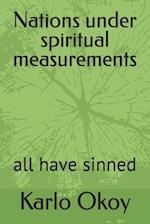 Nations under spiritual measurements: all have sinned 