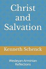 Christ and Salvation: Wesleyan-Arminian Reflections 