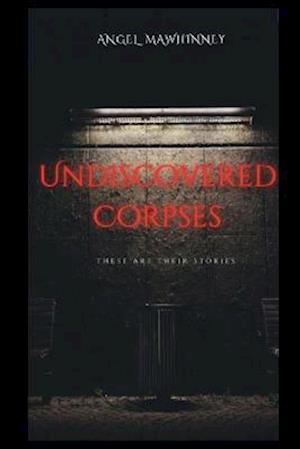 Undiscovered Corpses