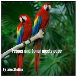 Pepper and Sugar meet Pepe