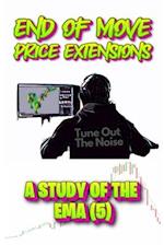 End Of Move Price Extensions: Stock Market Chart Education 