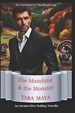 An Enchanted Thanksgiving: The Mundane & the Monster 