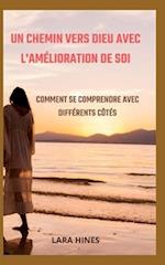 Un Chemin Vers Dieu Avec l'Amélioration de Soi