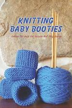 Knitting Baby Booties: Patterns For Quick And Adorable Knit Baby Booties 