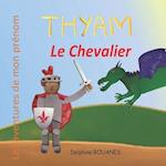 Thyam le Chevalier