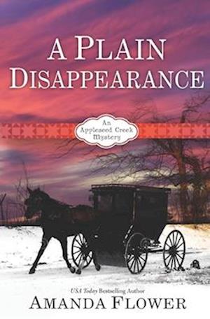 A Plain Disappearance: An Appleseed Creek Mystery