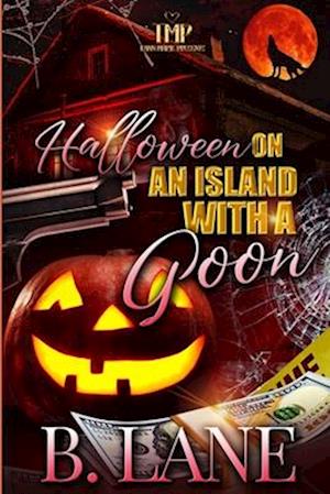 HALLOWEEN ON AN ISLAND WITH A GOON