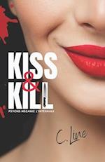 Kiss & Kill