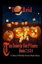 Tales Around the Jack O'Lantern - Books 7, 8 and 9: A Mary O'Reilly Series Short Story 