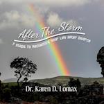 After The Storm: 7 Steps To Reclaiming Your Life After Divorce 