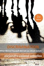 DISCRIMINATION. : What Michel Foucault did not say about "racism" 