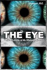 The Eye: The Visibility of the Almighty God 