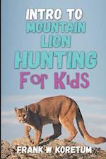 Intro to Mountain Lion Hunting for Kids 