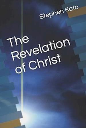 The Revelation of Christ