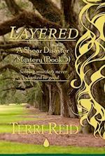 LAYERED - A Shear Disaster Mystery (Book 5)