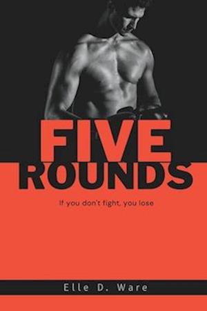 Five Rounds