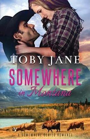 Somewhere in Montana: Secret Billionaire Family Romance