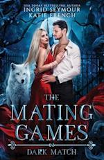 The Mating Games: Dark Match 