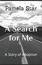 A Search for Me: A Story of Adoption 