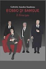 Rosso di Sangue Il Principio