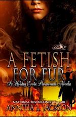 A Fetish for Fur: A Holiday Erotic Paranormal Novella 