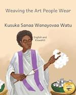 Weaving the Art People Wear: Painting With Thread in Kiswahili and English 