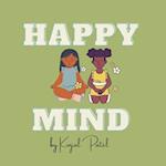 Happy Mind: Teaching the importance of anger management in fun and interactive way. 