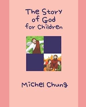 The Story of God: for Children