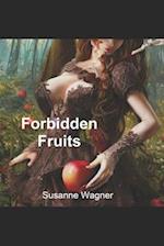Forbidden Fruits: Without Taboos 