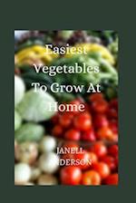 Easiest Vegetables To Grow At Home 