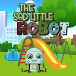 The Sad Little Robot 