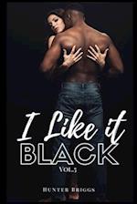 I Like It Black: Volume 5 